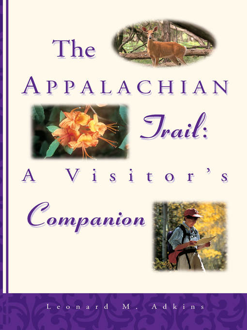 Title details for The Appalachian Trail Visitor's Companion by Leonard Adkins - Available
